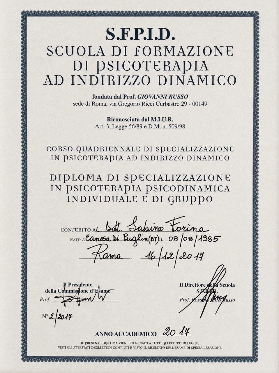 Diploma di Specializzazione in Psicoterapia Psicodinamica – S.F.P.I.D. Roma